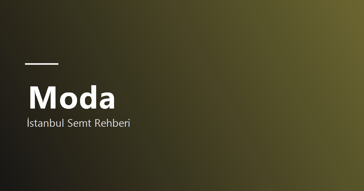 Moda bölge tanıtım görseli